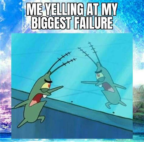 Plankton Meme By Bluehero Memedroid