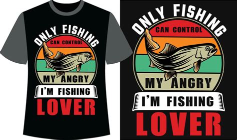 Unleash Your Passion With Trendy Fishing T Shirt Designs 25271595