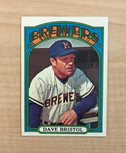 Dave Bristol Milwaukee Brewers Signed Vintage 1972 Topps Card 602 Wcoa Ebay