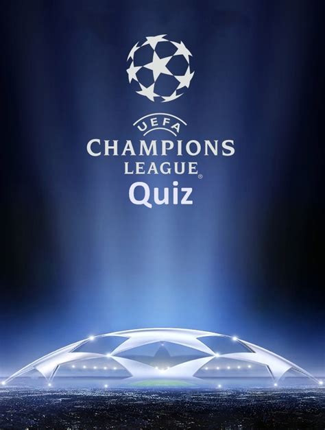 Uefa Champions League Quiz Coming Soon