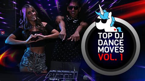 Top Dj Dance Moves Vol1 Youtube