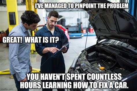 Car Problems Be Like Imgflip