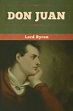Don Juan by Lord Byron, Paperback | Barnes & Noble®