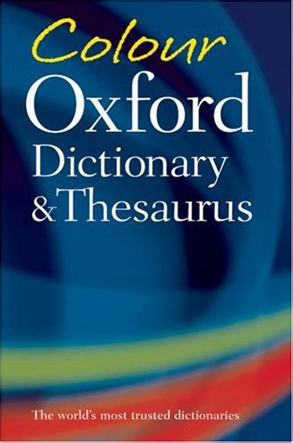 Colour Oxford Dictionary And Thesaurus Oxford University Pr