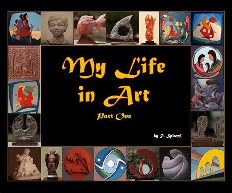 My Life In Art Part One By Renata Spiazzi Blurb Books