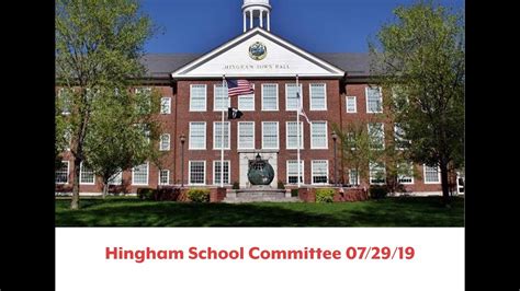 Hingham School Committee 072919 Youtube