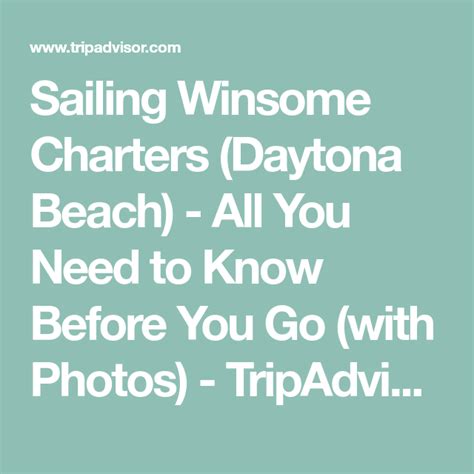 Sailing Winsome Charters Daytona Beach All You Need To Know Before