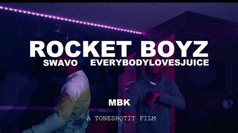 Swavo X Everybodylovesjuice Rocket Boyz Official Music Video