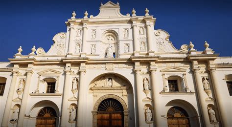 catedral de la antigua guatemala esto es lo que tienes que saber