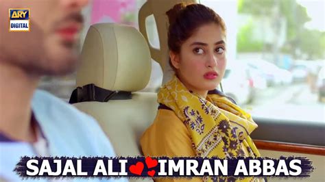 Couple Best Moments Sajal Ali And Imran Abbas Ary Digital Drama Youtube