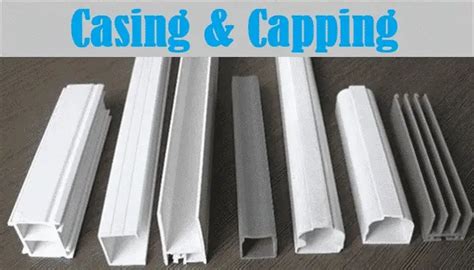 What Is Casing Capping Wiring Installation Advantages And Disadvantages