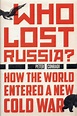 Who Lost Russia? by Peter Conradi | 9781786070418 | Hardback ...