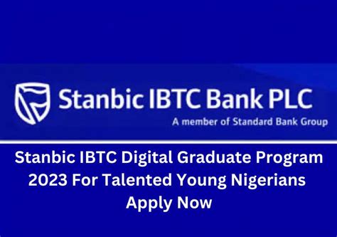 Stanbic Ibtc Digital Graduate Program 2023 For Talented Young Nigerians