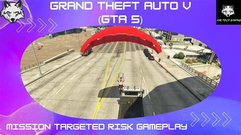 Grand Theft Auto V Gta 5 Mission Targeted Risk Gameplay Youtube