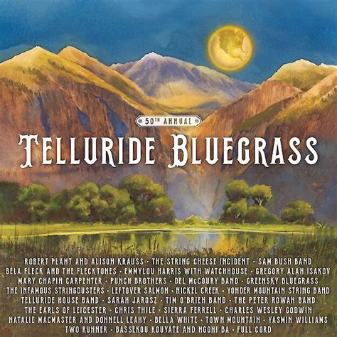 Bluegrass Festival Releases 50th Anniversary Lineup Visit Telluride