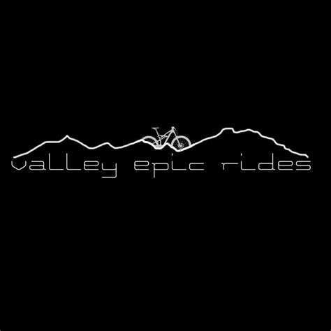Valley Epic Rides