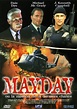 Mayday : bande annonce du film, séances, streaming, sortie, avis