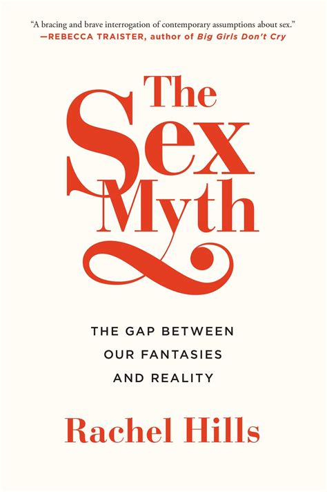 The Sex Myth Ebook By Rachel Hills Official Publisher Page Simon