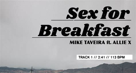 Mike Taveira Drops New Single ‘sex For Breakfast’ W Allie X Cvltartes