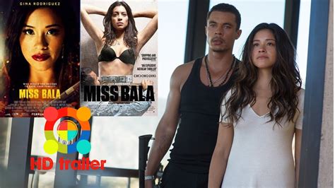 Miss Bala 2019official Movie Trailergina Rodriguezanthony Mackieaislinn Derbez Youtube