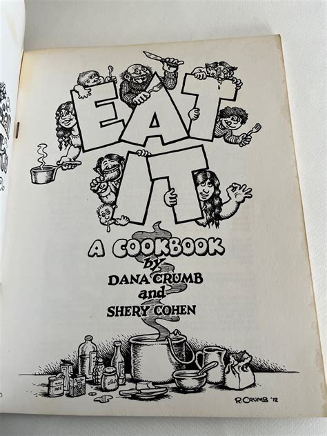 R Crumb Eat It A Cookbook By Dana Crumb Shery Cohen Etsy Uk