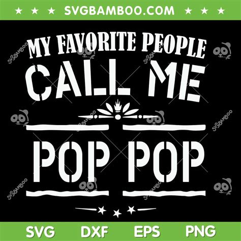 My Favorite People Call Me Pop Pop Svg Png