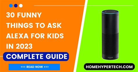 30 Funny Things To Ask Alexa For Kids Jokes And Learning