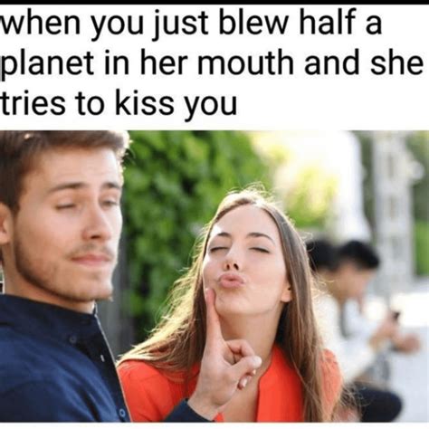 Hot Take If You Dont Want To Kiss A Girl After Finishing In Her