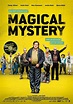 Magical mystery - Film (2017) - SensCritique