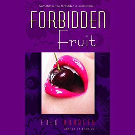 forbidden fruit by eden bradley audiobook