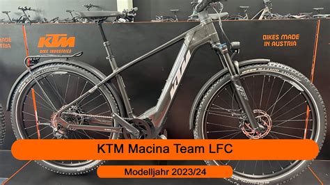 Ktm Macina Team Lfc Modelljahr Youtube