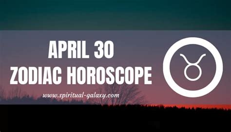 April 30 Zodiac Personality Compatibility Birthday Element Ruling