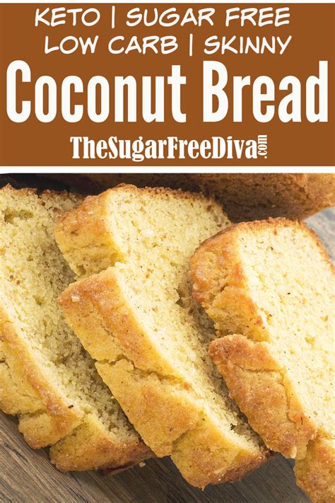 Keto Coconut Flour Bread The Sugar Free Diva