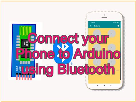 Arduino Using Bluetooth Connect Your Mobile Phone With Arduino