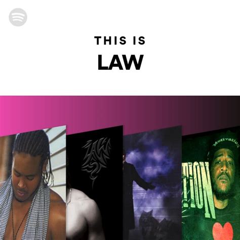 This Is Law Playlist By Spotify Spotify