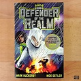"Defender of the Realm" - Mark Huckerby & Nick Ostler (Scholastic ...