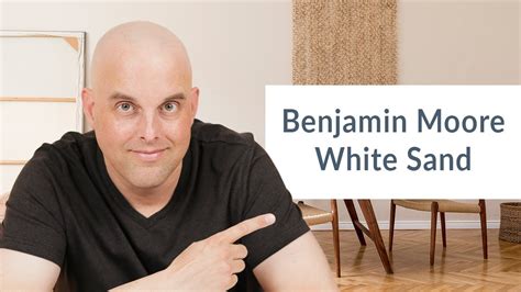 Benjamin Moore White Sand Color Review Youtube