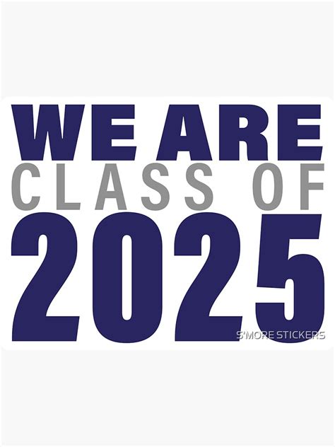 We Are Class Of 2025 Sticker By Sheilam5972 Redbubble