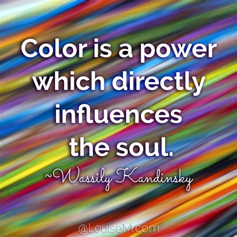 Enjoy our colorful quotes collection by famous authors, actors and journalists. 33 Colorful Quotes and Pictures to Energize Your Life