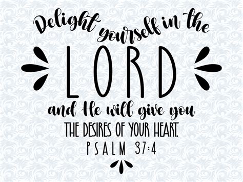 Psalm 374 Delight Yourself In The Lord Svg With Commercial Etsy