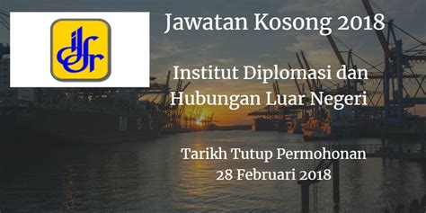 Institut diplomasi dan hubungan luar negeri (idfr). Institut Diplomasi dan Hubungan Luar Negeri Jawatan Kosong ...