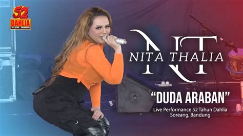 Nita Thalia Duda Araban Live Perform 52 Tahun Dahlia Youtube