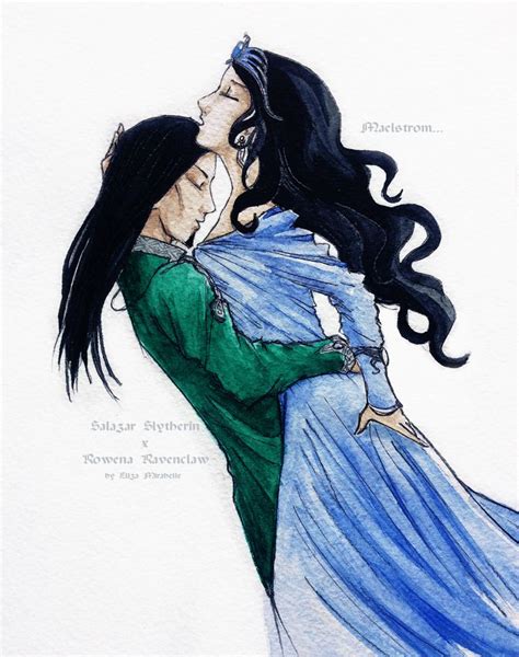 Salazar Slytherin X Rowena Ravenclaw The Maelstrom Make Me Breath And Bate My Breath Make Me