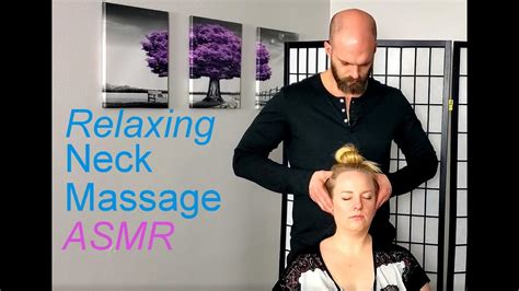 Neck And Head Massage Relaxing Asmr Youtube