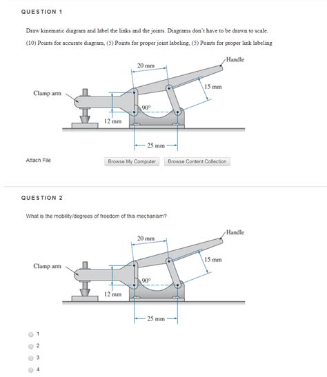 Solved Question 1 Draw Kinematic Diagram And Label The Li