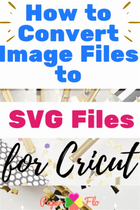 How To Convert Image Files To Svg Files For Cricut Cricut Cricut
