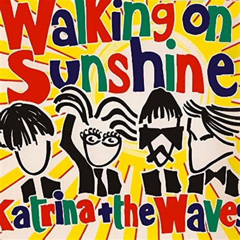 Walking On Sunshine Von Katrina And The Waves Bei Amazon Music Amazonde