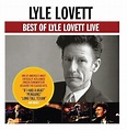 Lyle Lovett - Best Of Lyle Lovett - Live - Amazon.com Music