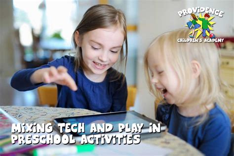 Preschool Activities The Perfect Balance Of Tech And Play