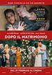 Dopo il Matrimonio - Film (2019)